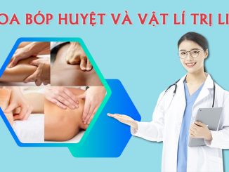 Xoa bóp bấm huyệt và vật lý trị liệu